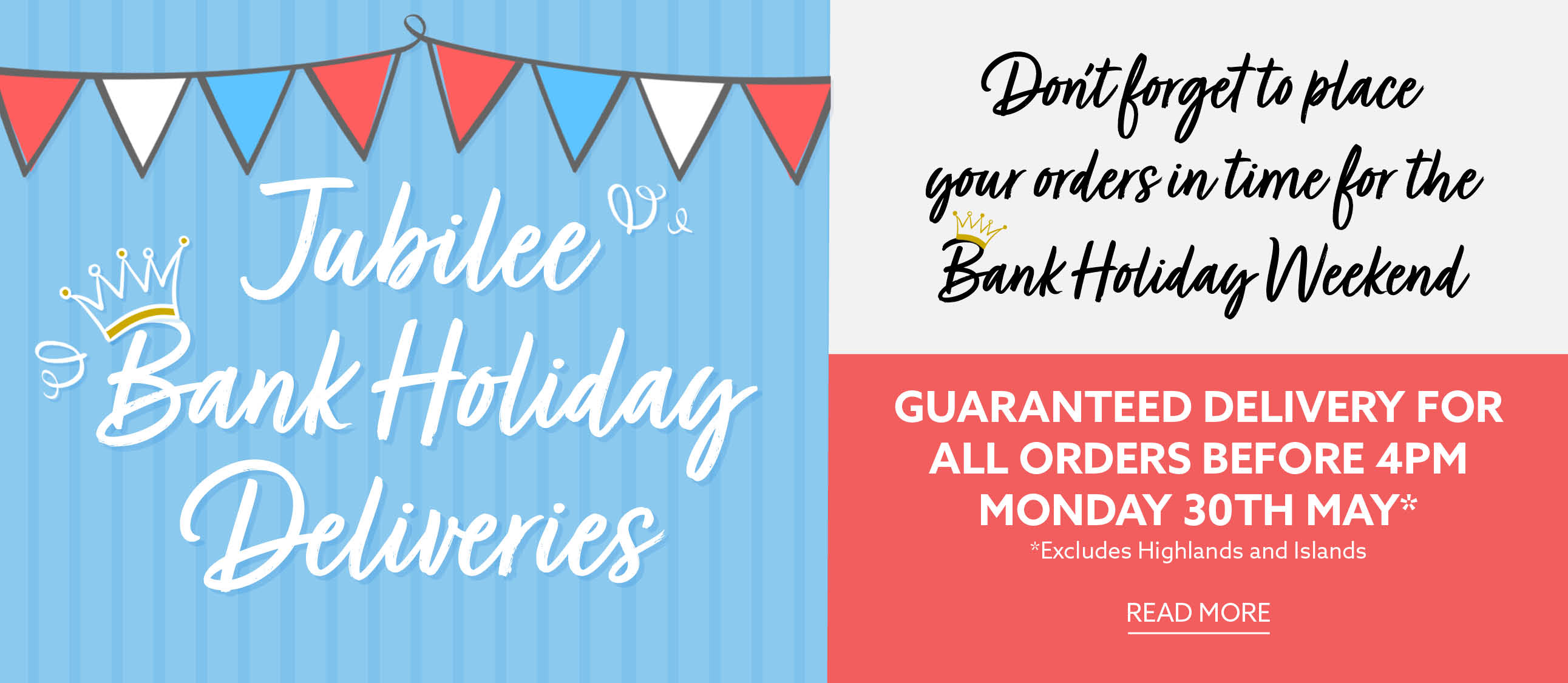 Jubilee Bank Holiday Deliveries